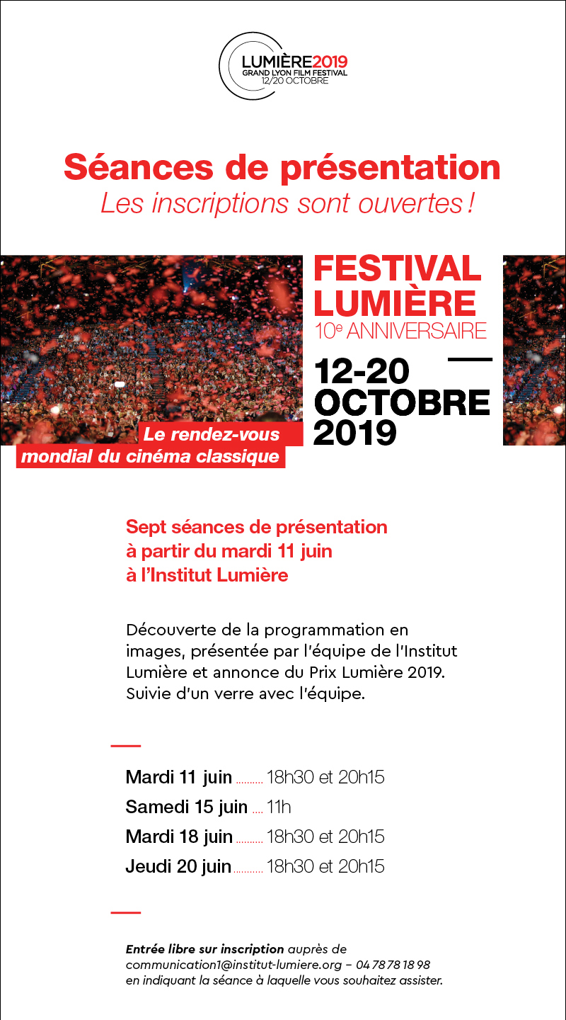 Festival Lumire 2019 : ouverture des sances de prsentation !