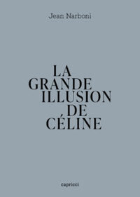 Grande Illusion Celine Narboni